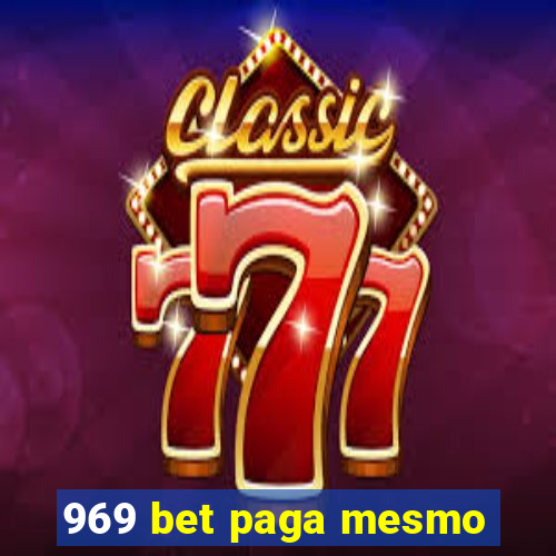 969 bet paga mesmo